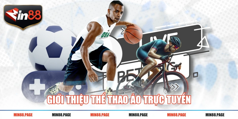 Giới thiệu thể thao ảo trực tuyến Giới thiệu thể thao ảo trực tuyến