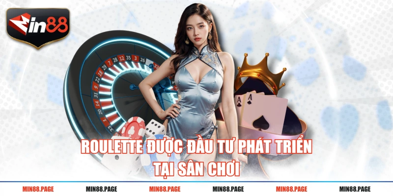 Roulette được đầu tư phát triển tại sân chơi Roulette được đầu tư phát triển tại sân chơi