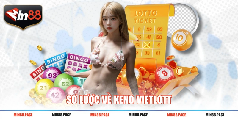 Sơ lược về Keno Vietlott Sơ lược về Keno Vietlott